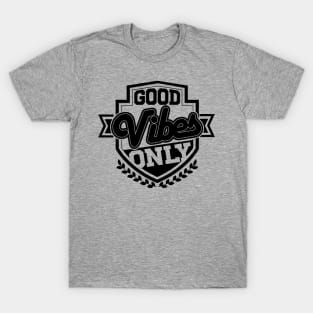 Good Vibes Only T-Shirt